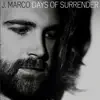 J. Marco - Days of Surrender